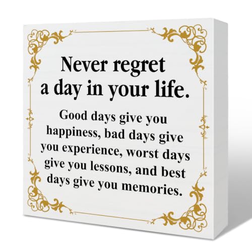 Never Regret a Day in Your Life Inspirational Wood Box Sign Desk Decor