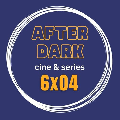 After Dark - 6x04: Shakespeare, DiCaprio y el apocalipsis