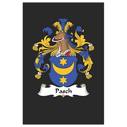 Pasch: Pasch Coat of Arms and Family Crest Notebook Journal (6 x 9 - 100 pages)