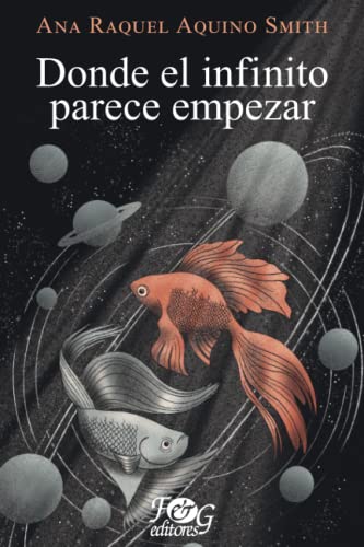 Donde el infinito parece empezar (Spanish Edition)