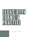 Texas Dtpa Forms and Practice Guide