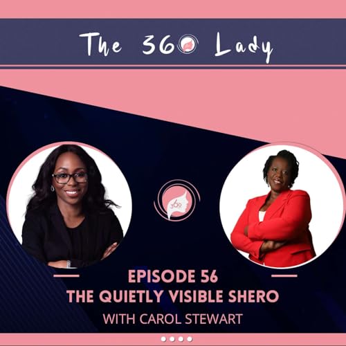 Episode 56: The Quietly Visible SHERO