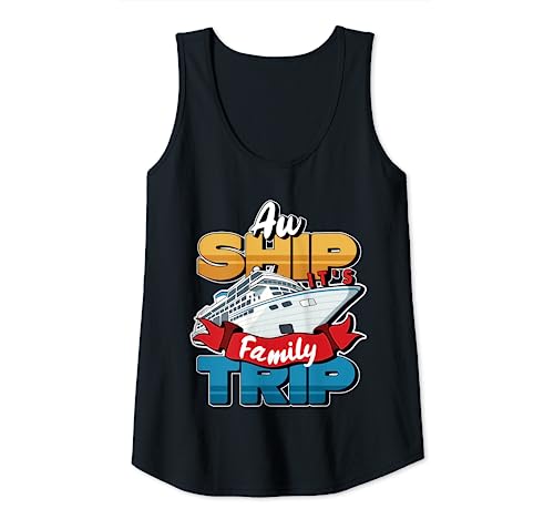 Donna Aw Ship It's Family Trip Group Matching Cruise Canotta