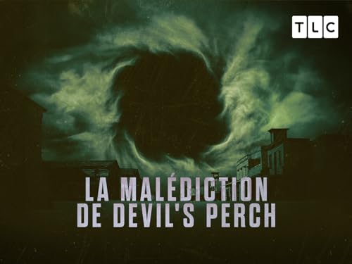 La malédiction de Devil's Perch