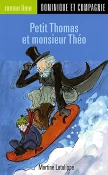 Paperback 007-PETIT THOMAS ET MONSIEUR THEO [French] Book