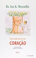 Como Cuidar Bem do Seu Coração 8574210277 Book Cover