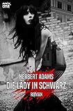 herbert adams  DIE LADY IN SCHWARZ: Der Krimi-Klassiker!
