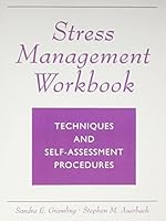 Stress Management Workbook: Techniques and Self Assessment 0138539200 Book Cover