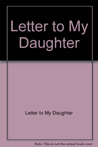 Letter to My Daughter 0884940519 Book Cover