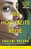 Die Hochzeitsreise: Ein packender und atemberaubender Psychothriller