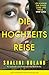 Die Hochzeitsreise: Ein packender und atemberaubender Psychothriller