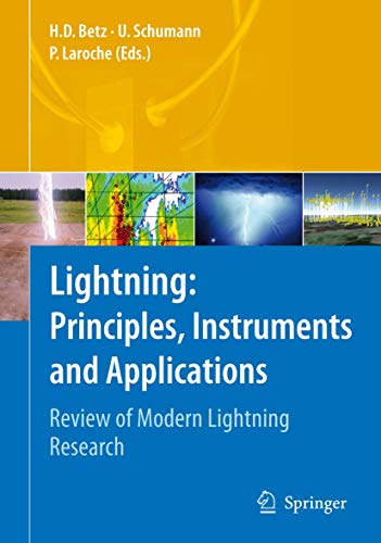 Preisvergleich Produktbild Lightning: Principles, Instruments and Applications: Review of Modern Lightning Research
