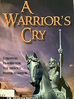 A Warrior's Cry 0981507301 Book Cover