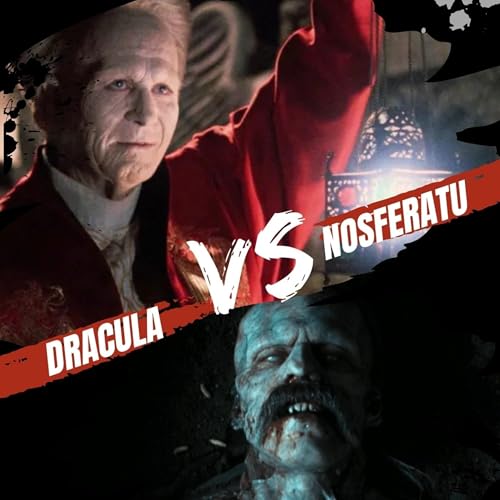 Vampire Face-Off: Is the New Nosferatu Better than Bram Stoker's Dracula?
