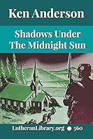 Shadows Under the Midnight Sun B0007I1BUS Book Cover