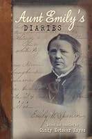 Aunt Emily's Diaries 1530810477 Book Cover