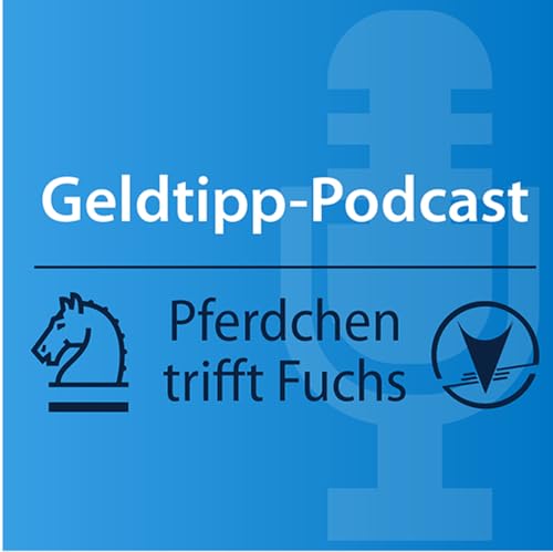 Page de couverture de Geldtipp – Pferdchen trifft Fuchs: Wie Donald Trump die Märkte beeinflusst