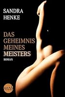 Das Geheimnis meines Meisters 3956490460 Book Cover