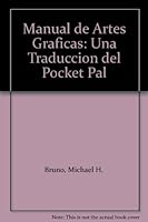 Manual de Artes Graficas: Una Traduccion del Pocket Pal 9580425981 Book Cover