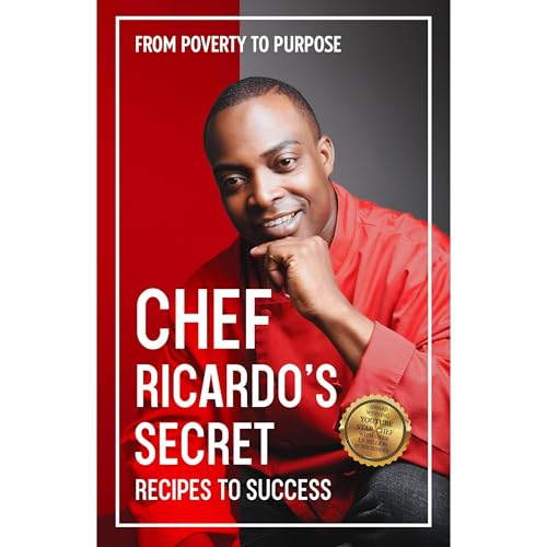 Chef Ricardo's Secret Recipes to Success by Chef Ricardo episode artwork