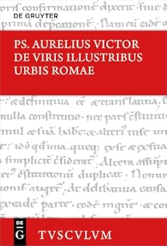 De viris illustribus urbis Romae / Die berühmten Männer der Stadt Rom: Lateinisch - deutsch (Sammlung Tusculum)