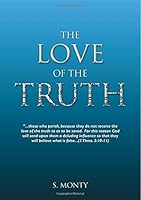The Love of the Truth 9659178603 Book Cover