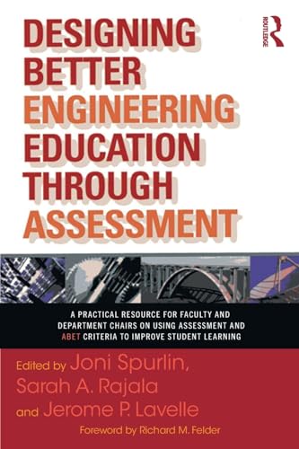 Designing Better Engineering Education Through Assessment