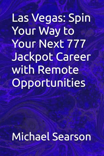 Las Vegas: Spin Your Way to Your Next 777 Jackpot