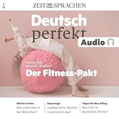 Deutsch perfekt Audio - Der Fitness-Pakt Audiobook By ZEIT SPRACHEN cover art