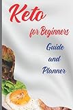  keto for Beginners Guide and Planner: 180 Day Keto Diet & Weight Loss Journal, Macros & Meal Tracking Log Ketogenic Diet Food Diary,Glossy Cover