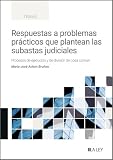 subastas madrid  Respuestas a problemas prácticos que plantean las subastas judiciales