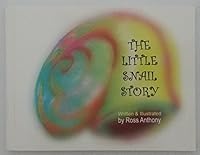The Little Snail Story 0972789413 Book Cover