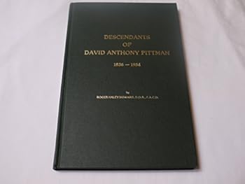 Descendants of David Anthony Pittman: Perkins, Howard: seven generations, 1836-1984