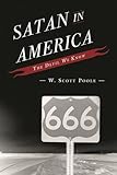 Satan in America: The Devil We Know