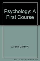 Psychology; a first course B0007EDYIE Book Cover