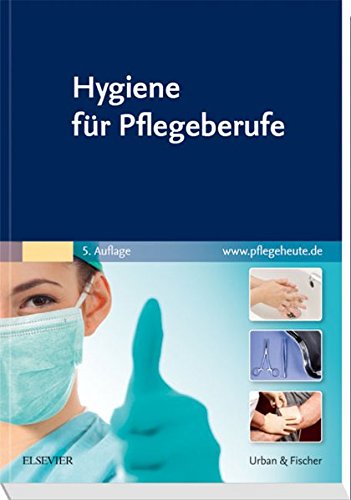 Hygiene für Pflegeberufe