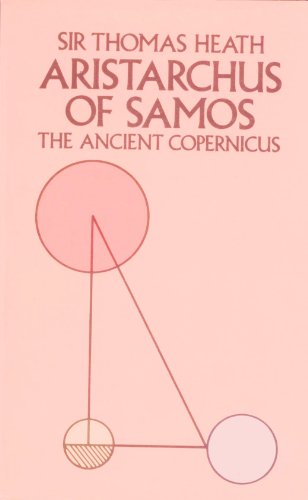 Aristarchus of Samos: The Ancient Copernicus 0486241882 Book Cover