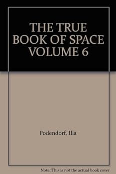 Hardcover THE TRUE BOOK OF SPACE VOLUME 6 Book
