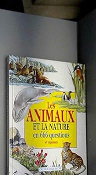 Paperback Les animaux et la nature / en 666 questions et reponses [French] Book