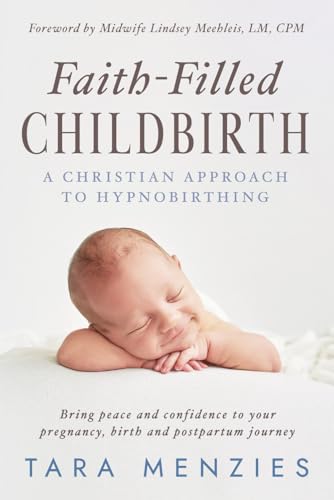 Faith-Filled Childbirth book