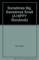 Sometimes Big, Sometimes Small 1577920015 Book Cover