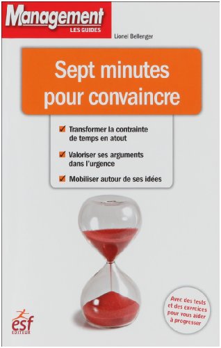 Sept minutes pour convaincre