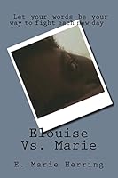 Elouise vs. Marie 1517309115 Book Cover