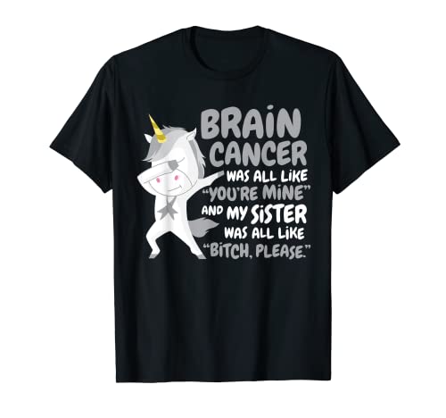Cita de apoyo para sobrevivientes de cáncer cerebral de My Sister Camiseta
