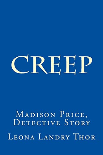 Creep: Madison Price, Detective Story (Three To Get Ready)