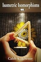 Isometric Isomorphisms: A Mathematical Exploration of Equivalent Geometries B0DYK71DY4 Book Cover
