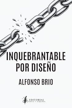 Paperback Inquebrantable por diseño (Spanish Edition) [Spanish] Book