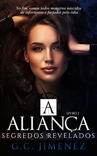 A ALIANÇA - Segredos Revelados (Máfia Russa - Bratva Livro 2)