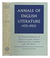 Annals of English literature, 1475-1950 : the principal publications of each year, together with an alphabetical index of authors with their works B00V6WSMFG Book Cover