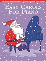 Easy Carols for Piano 1844490777 Book Cover
